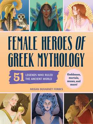 cover image of Female Heroes of Greek Mythology